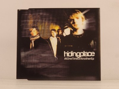 HIDING PLACE AT ONE TIME OR ANOTHER EP (G85) 2 Track CD Single including Plastic