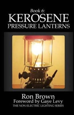 #ad Book 6: Kerosene Pressure Lanterns Non Electric Lighting $9.09