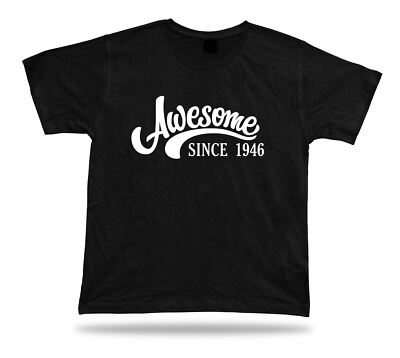 T-Shirt Print T-Shirt beeindruckend seit 1946 Happy Birthday Geschenkidee