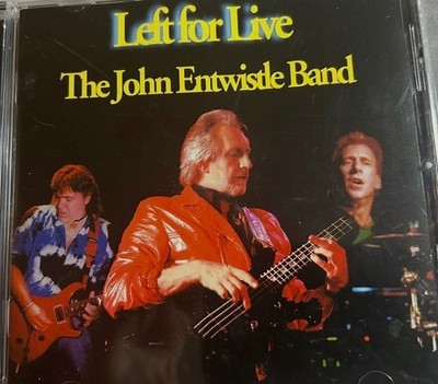 The John Entwistle Band - Left for Live