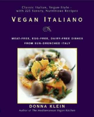 Vegan Italiano: Meat-free, Egg-free, Dairy-free Dishes from Sun-Dr - VERY GOOD