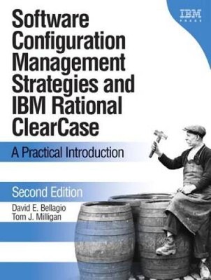 Software Configuration Management Strategies and IBM Rational ClearCase:  - GOOD