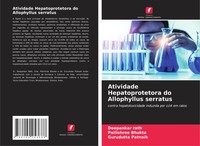 Deepankar Rath (U. A.) | Atividade Hepatoprotetora Do Allophyllus Serratus