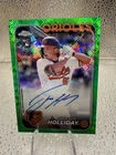 2024 TOPPS CHROME L/E JACKSON HOLLIDAY On Card Auto GREEN REFRACTOR ROOKIE /99