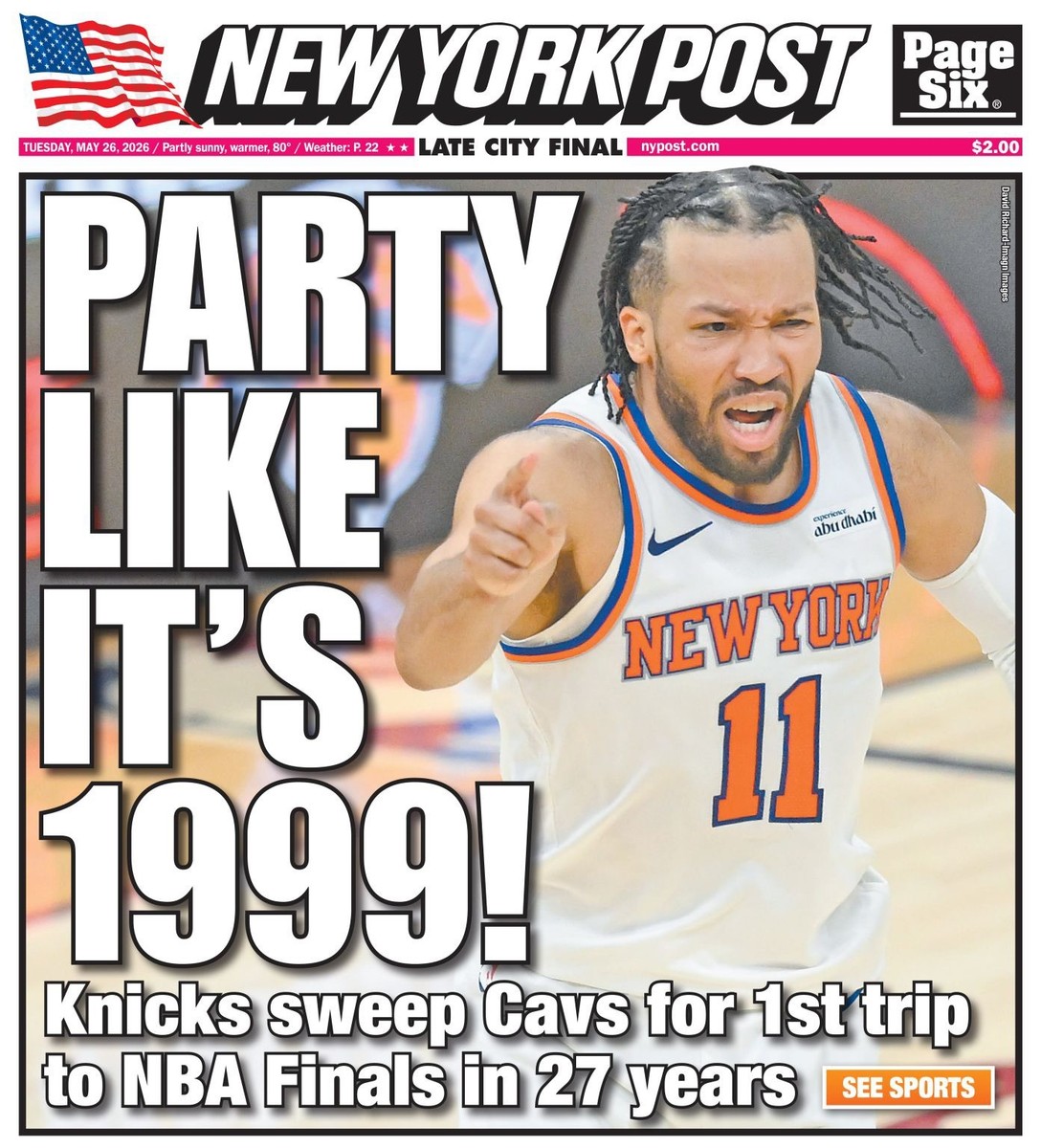 PARTY LIKE IT'S 1999 - KNICKS ADVANCE TO NBA FINALS New York Post