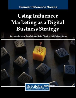 Using Influencer Marketing as a Digital Business Strategy | Teixeira (u. a.)