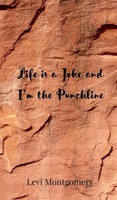 Levi Montgomery | Life Is A Joke And I'm The Punchline | Buch | Englisch (2025)