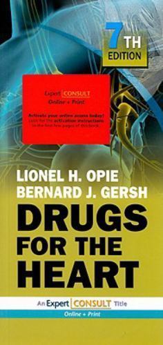 Drugs for the Heart: Expert Consult - Online and Print， 7e Opie MD  DPhiL  DSc  FRCP， Lionel H.; Gersh MB  ChB  DPhil  FACC， Bernard J. s-l640.jpg