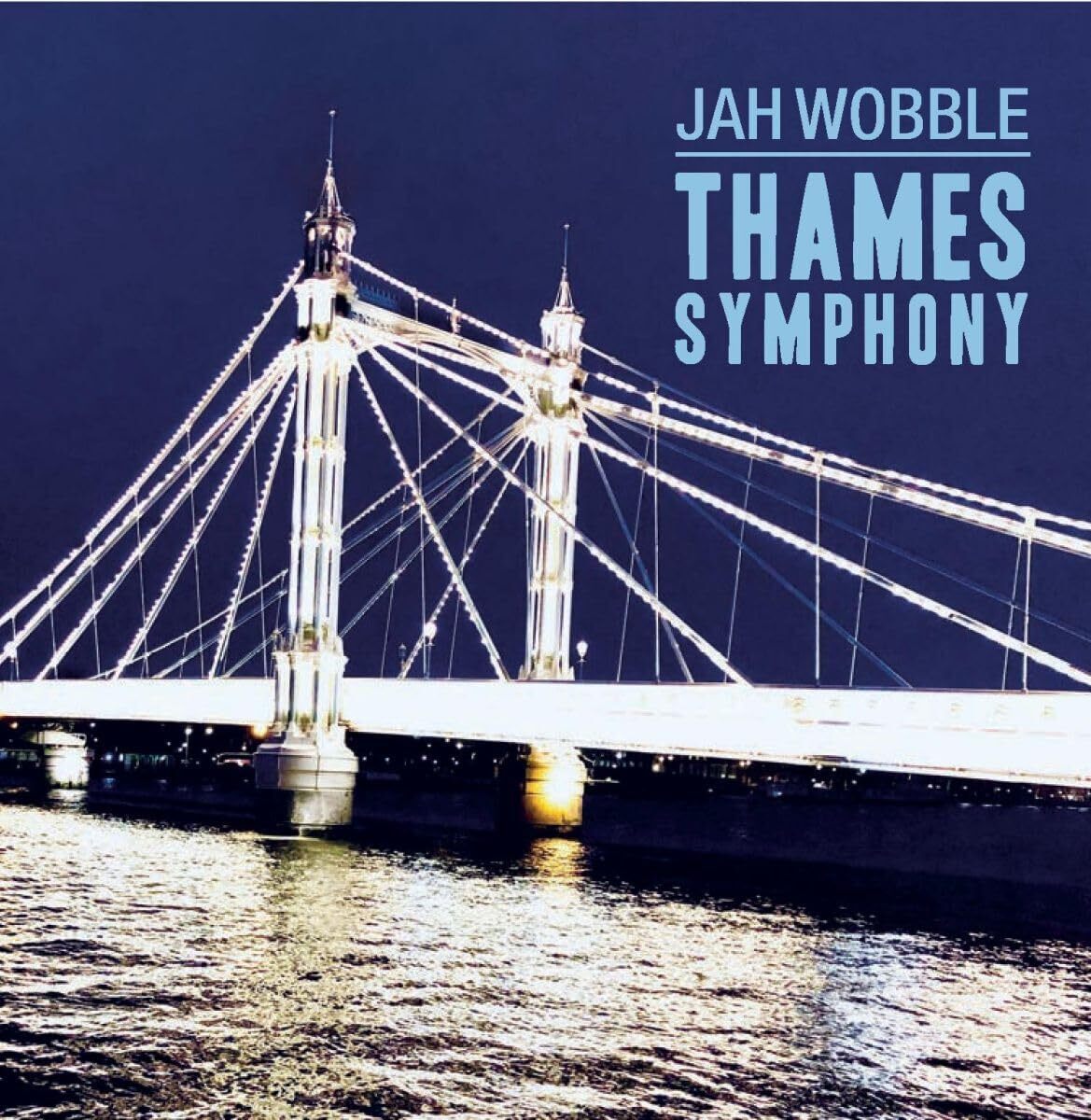 Jah Wobble Thames Symphony (CD) Album