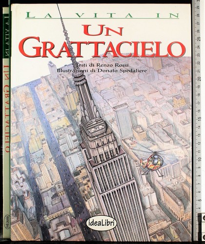 DAS LEBEN IN EINEM WOLKENKRATZER. ROT, SPEDALIER. IDEALIBRI. - Bild 1 von 2