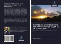 Leslei Kahari | Geestelijke Uitdagingen In Het Wachten Op De Regen En De...