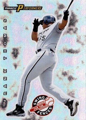 1998 Pinnacle Performers Frank Thomas Swing for the Fences Exchange Aftermarket