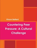 Vinson Ballard | Countering Peer Pressure | Taschenbuch | Englisch (2014)