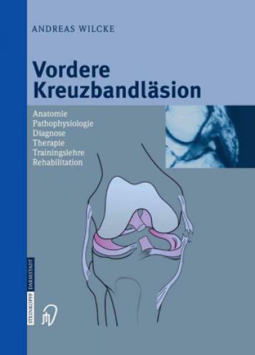 Thumbnail - Vordere Kreuzbandläsion Anatomie Pathophysiologie Diagnose Therapie