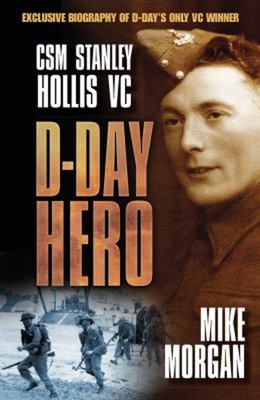 D-Day Hero : CSM Stanley Hollis VC Paperback Mike Morgan