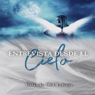 Entrevista desde el cielo Yolanda Cid Labajo Paperback Amazon Dig