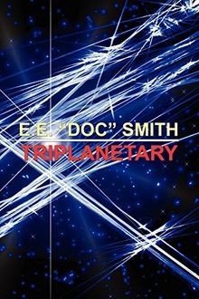Triplanetary von Smith, E.E. Doc | Buch | Zustand akzeptabel