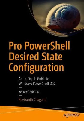Pro Powershell Desired State Configuration Ravikanth Chaganti Taschenbuch xxviii