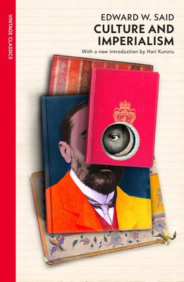 Culture and Imperialism | Edward W. Said | Taschenbuch | Vintage Classics | XLIV