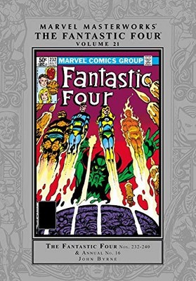 MARVEL MASTERWORKS: THE FANTASTIC FOUR VOL. 21 By John Byrne & Stan Lee