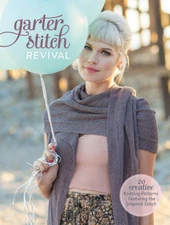 Garter Stitch Revival: 20 Creative Knitting Patterns Featuring the S - VERY GOOD