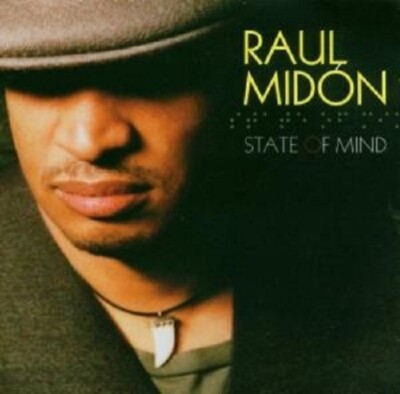 RAUL MIDON ''STATE OF MIND'' CD NEUWARE