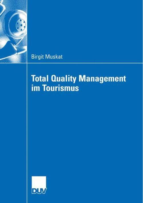 Thumbnail - Birgit Muskat | Total Quality Management Tourismus | Taschenbuch |
