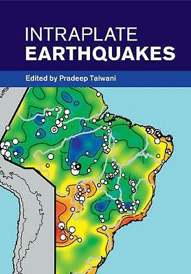 Intraplate Earthquakes Talwani Paperback Cambridge University Press