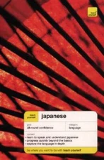 Teach Yourself Japanese Complete Course - Paperback By Ballhatchet, Helen - GOOD