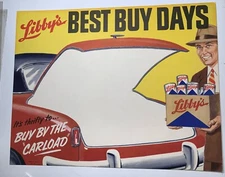Libby’s Can Food Cardboard Sign 1940’s Man & Car 11 X 14 Minty Original