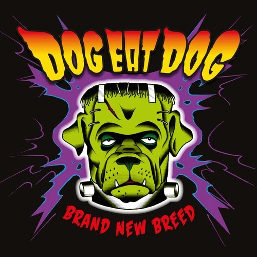 Dog Eat Dog - Brand New Breed [قرص مضغوط جديد]