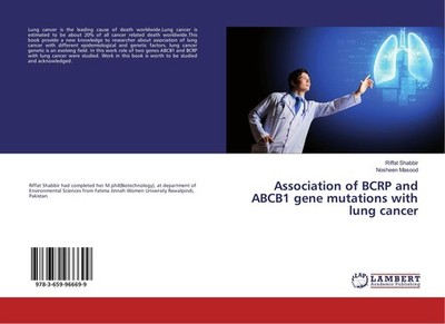 Association of BCRP and ABCB1 gene mutations with lung cancer Riffat Shabbir