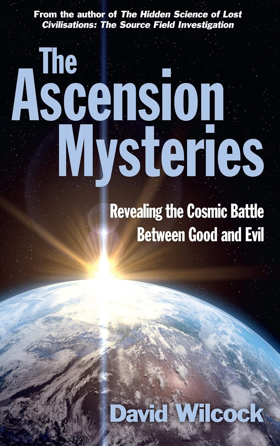 The Ascension Mysteries by David Wilcock - - Image 9