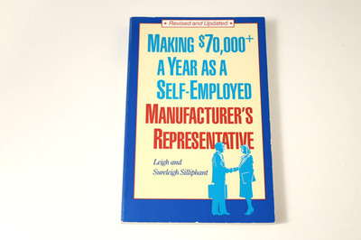 Making $70,000 a Year as a Self-Employed Manufacturer's Representative by...