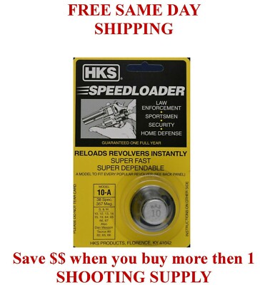 HKS 10-A Speed Loader 38/357 Mag Fits S&W Taurus Rossi FREE SAME DAY SHIPPING10A