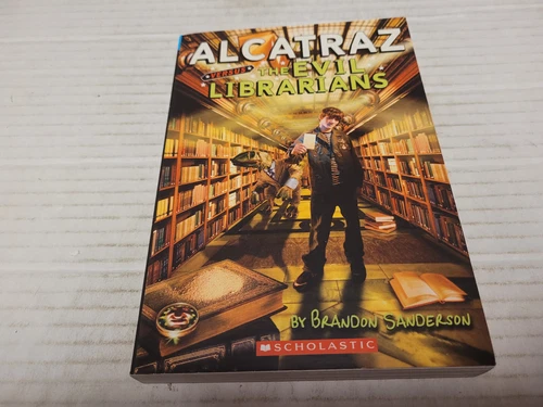 Alcatraz Versus the Evil Librarians by Brandon Sanderson (2008, Trade Paperback)