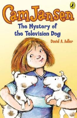Cam Jansen & The Mystery of the Television Dog (Cam Jansen) by Adler, David A.
