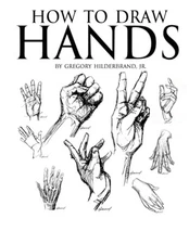 How to draw Hands: Learn today, It's easy! (How to Draw Hands, Eyes, Feet, Lips,