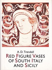 Red Figure Vases of South Italy and Sicily (World of art) By A.