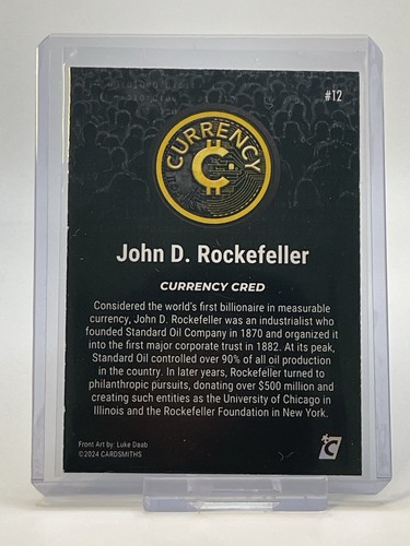 2024 Cardsmiths Currency Series 4 Card #12 John D. Rockefeller RC - Picture 2 of 2
