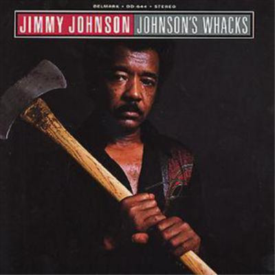 Jimmy Johnson Johnson's Whacks (CD) Album (US IMPORT)