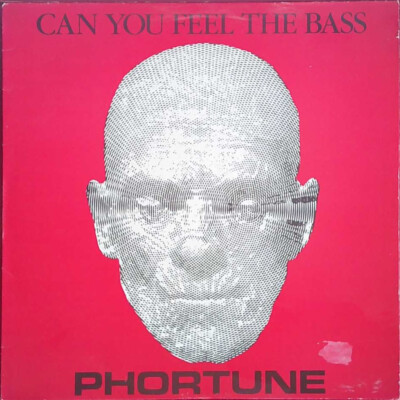 Phortune   Can You Feel The Bass (Maxi Single) - Public Rec. - Frankreich - 1989