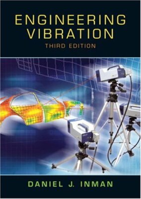Engineering Vibration by Daniel J. Inman
