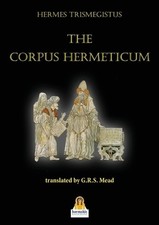 Hermes Trismegistus The corpus hermeticum (Paperback)