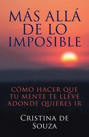 Cristina De Souza | MáS Allá De Lo Imposible | Taschenbuch | Spanisch (2017)