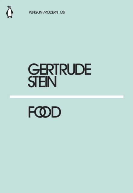 Food by Gertrude Stein (Paperback Book)