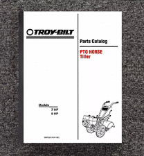 7HP & 8 HP PTO Horse Tiller Service Parts Manual Troy Bilt 12051-12059S 12067 Ti