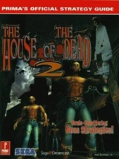 THE HOUSE OF THE DEAD 2: PRIMA'S OFFICIAL STRATEGY GUIDE By Durham Joel Jr. NEW
