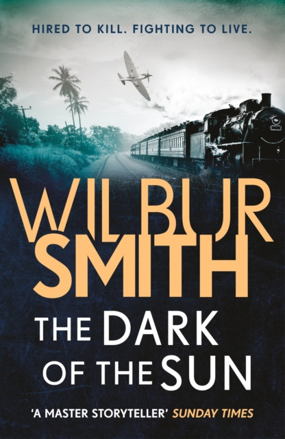 The Dark of the Sun by Wilbur Smith (Paperback Book)