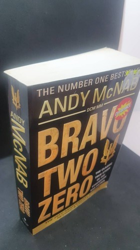 Bravo Two Zero by Andy McNab (20th Anniversary Edition) SAS Patrol . 2013. Q2 - Picture 2 of 6
